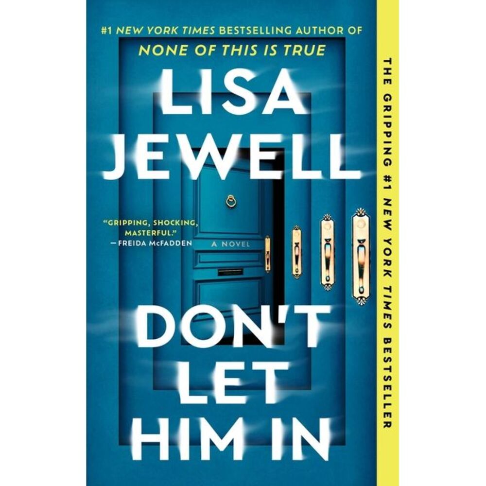 Don't Let Him in -- Lisa Jewell
